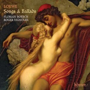 Carl Loewe : Mélodies et Ballades