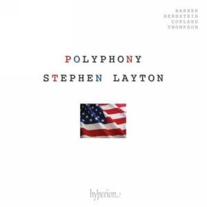 Barber, Bernstein, Copland, Thompson: American Polyphony