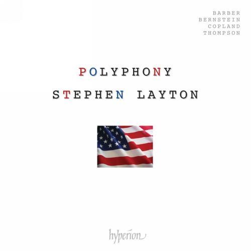 Barber, Bernstein, Copland, Thompson: American Polyphony