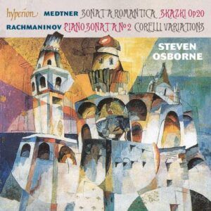 Medtner, Rachmaninov: Piano Sonatas