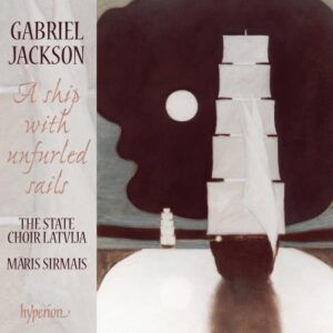 Gabriel Jackson : A ship with unfurled sails