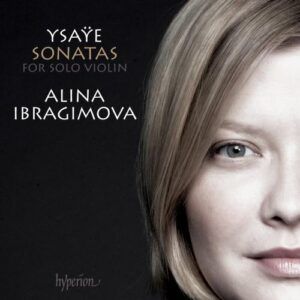 Ysaye, E.: Sonatas For Solo Violin