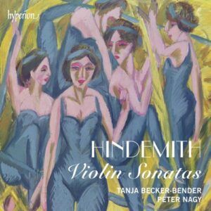 Hindemith : Sonates pour violon. Becker-Bender, Nagy.