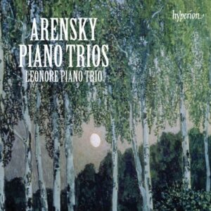 Arenski : Trios avec piano. Trio Leonore.