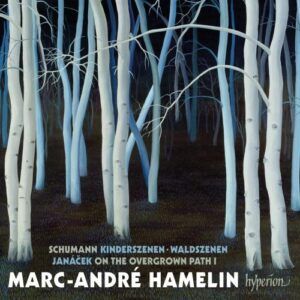 Leos Janacek - Robert Schumann : Marc-André Hamelin, piano