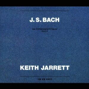Bach: Das Wohltemperierte Klavier - Buch II (BWV 870-893)