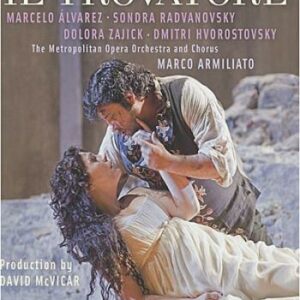 Verdi : Le Trouvère. Alvarez, Armiliato.