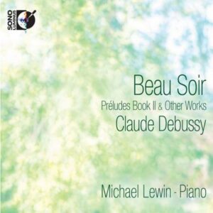 Claude Debussy : Beau Soir