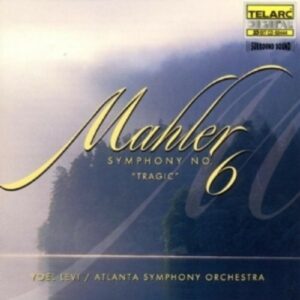 Mahler, Gustav: Symphony No. 6