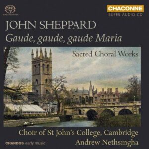 John Sheppard : Gaude, gaude, gaude Maria