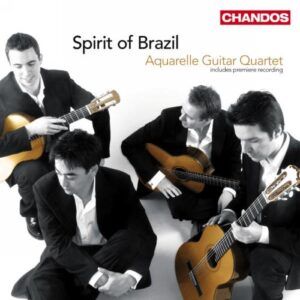 Aquarelle Guitar Quartet : Spirit of Brazil