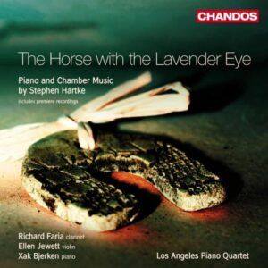 Stephen Hartke : The Horse with the Lavender Eye
