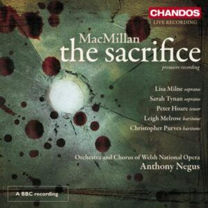MacMillan : The Sacrifice. Purves, Negus.