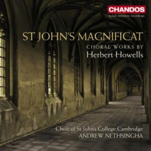 Howells : Œuvres chorales. Nethsingha.