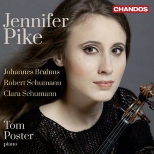 Jennifer Pike, violon : Johannes Brahms - Robert Schumann - Clara Schumann