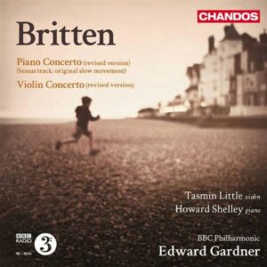 Britten : Concertos pour violon et pour piano. Little, Shelley, Gardner.