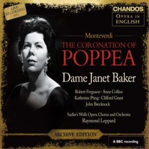 Monteverdi : L'incoronazione di Poppea. Baker, Leppard.