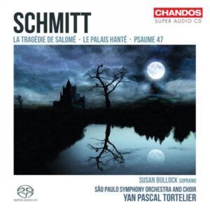 Schmitt : La Tragédie de Salomé. Tortelier.