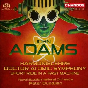 Adams : Harmonielehre, Doctor Atomic Symphony. Oundjian.