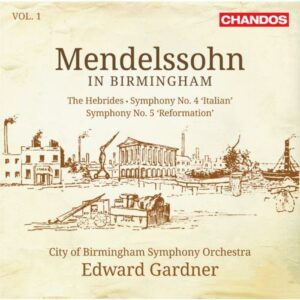 Mendelssohn : In Birmingham, vol. 1. Gardner.