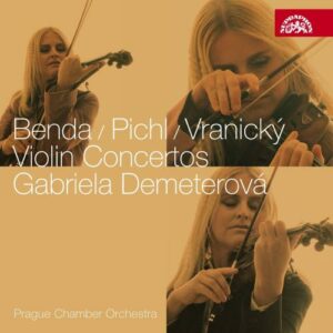 Gabriela Demeterova, violon : Concertos pour violon