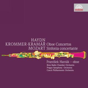 Franticek Vincenc Krommer-Kramar - Joseph Haydn - Wolgang Amadeus Mozart : Concertos pour hautbois