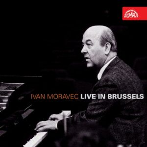 Ivan Moravec, piano : Live in Brussels
