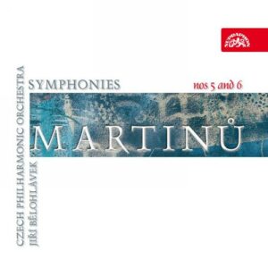 Martinu : Symphonies n° 5, 6. Belohlavek.