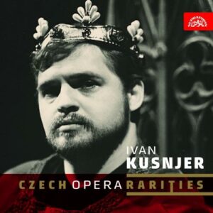 Ivan Kusnjer, baryton : Raretés de l'opéra tchèque