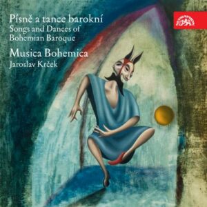 Musica Bohemica : Songs and Dances of Bohemian Baroque