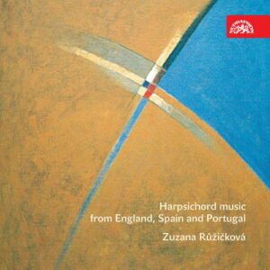 Zuzana Ruzickova, clavecin : Musique pour clavecin d'Angleterre, Espagne et Portugal