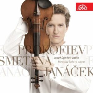 Josef Spacek, violon : Janacek - Smetana - Prokofiev