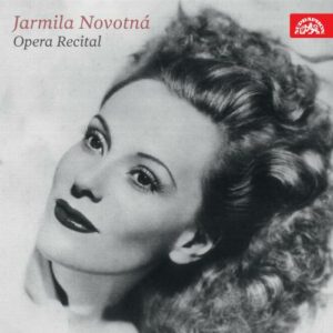 Jarmila Novotna, soprano : Récital d'opéra