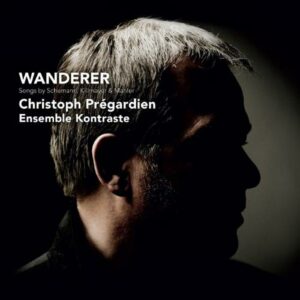Christoph Prégardien : Wanderer.