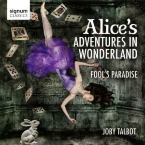 Talbot, Joby : Les Aventures d’Alice au Pays des Merveilles