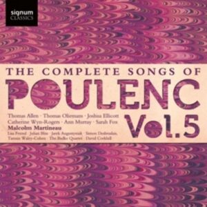 Poulenc: The Complete Songs Of Francis Poulenc - Vol. 5