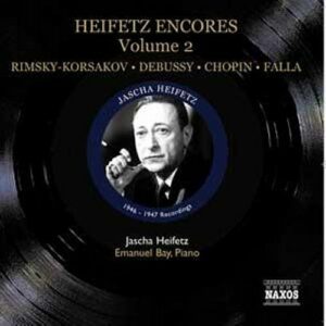 Jascha Heifetz, violon : Encores (Volume 2)