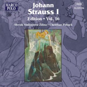 Johann Strauss I : Edition Strauss (Volume 16)
