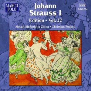 Johann Strauss I : Edition Strauss (Volume 22)