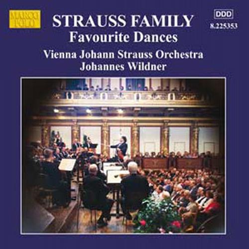 Strauss family : Favourite Dances