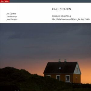 Carl Nielsen : Musique de Chambre (Volume 2)