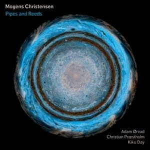 Mogens Christensen : Pipes and Reeds