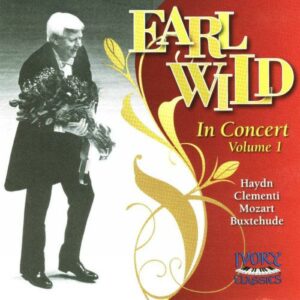 Earl Wild : In Concert (Volume 1)