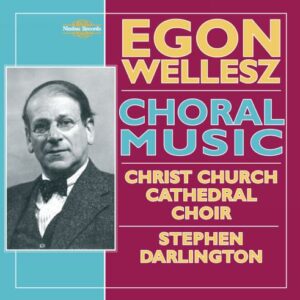 Egon Wellesz : Musique Chorale