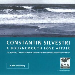 Constantin Silvestri : A Bournemouth Love Affair
