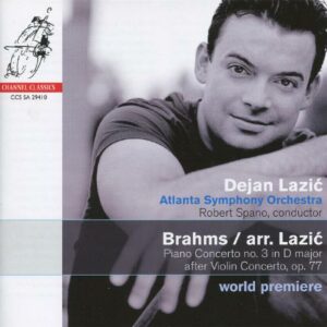 Brahms : Concerto pour violon (arr. piano). Lazic, Spano.