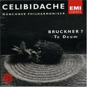 Bruckner : Symph. 7, Te Deum