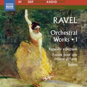 Maurice Ravel : Œuvres orchestrales (Volume 1)