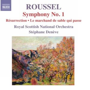 Roussel : Symphonie n° 1. Denève.