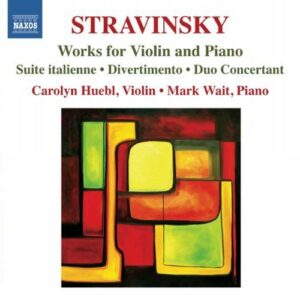 Igor Stravinski : Œuvres pour violon et piano